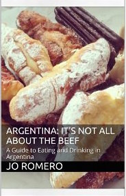 Argentina: It's Not All About the Beef eBook