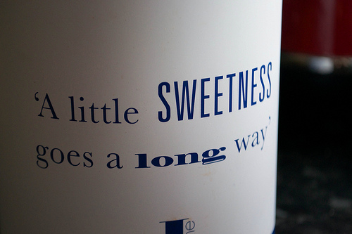little sweetness goes long way